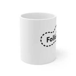 Tiktok Follow Me – Ceramic Mug 11oz – Tiktok Mug