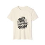 Possitive Quotes T-shirt 015 – Unisex Recycled Organic T-Shirt