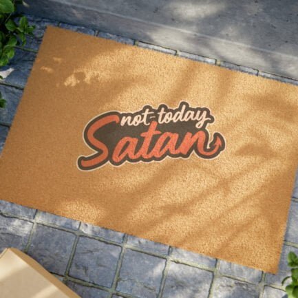 - Not Today Satan Doormat - Grade A tufted coir coconut fiber Doormat - NoowAI Shop