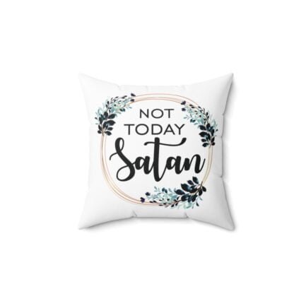 - Not Today Satan Pillow - Spun Polyester Square Pillow with Not Today Stan Sticker - NoowAI Shop