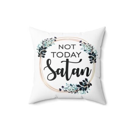 - Not Today Satan Pillow - Spun Polyester Square Pillow with Not Today Stan Sticker - NoowAI Shop